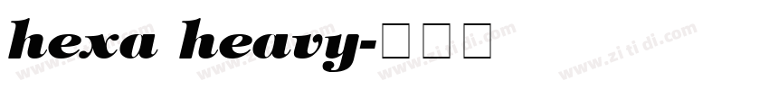 hexa heavy字体转换